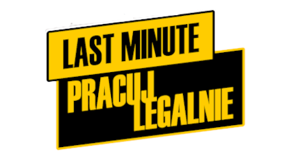 Logo kampanii „Last Minute - pracuj legalnie”.