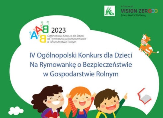 Plakat Ogólnopolski Konkurs dla Dzieci na Rymowankę o Bezpieczeństwie w Gospodarstwie Rolnym Bezpiecznie na wsi mamy niebezpiecznych substancji unikamy