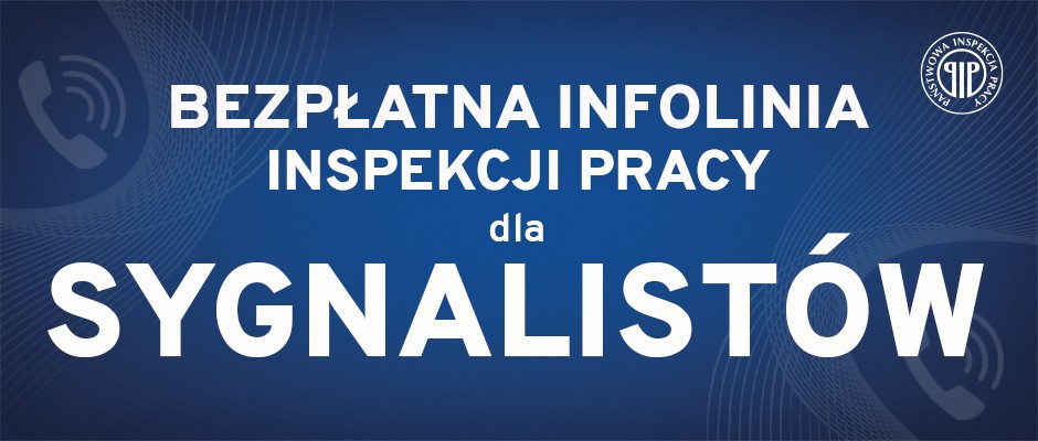  Bezpłatna infolinia Inspekcji Pracy dla sygnalistów.