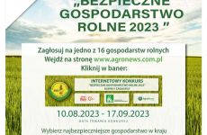 Plakat Bezpieczne gospodarstwo rolne 2023, 
zagłosuj na jedno z gospodarstw na stronie www.agronews
